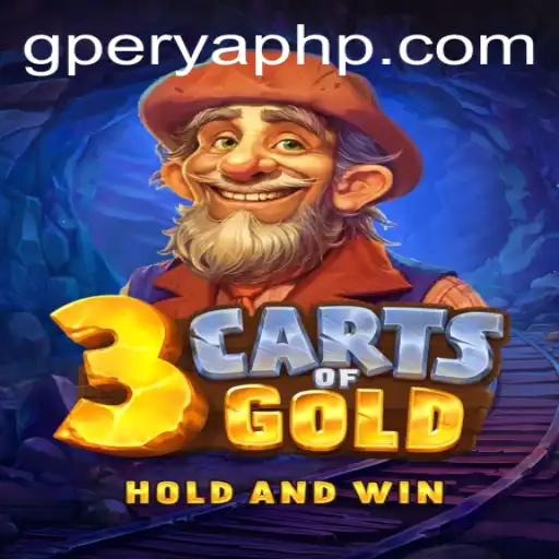 Discover the Thrilling World of 3cartsOfGold: The GPerya Edition