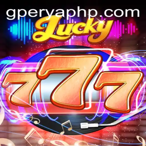 Exploring the World of Lucky777: A Unique Gaming Experience in the GPerya Realm