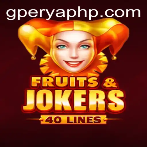 Exploring the Fascinating World of FruitsAndJokers40 and GPerya